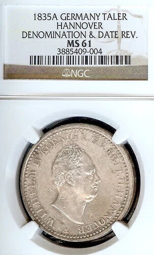 ドイツ諸州 ハノーバー 1835 A ターラー貨幣 ターラー NGC MS 61 VZ+/PRF UNC 希少 ドイツ