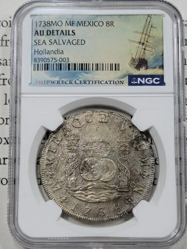 1738 Mo メキシコ シルバー 8 レアル NGC AU オランダシップレック 1970 年代 COA *J711｜WORLD RESOURCE【QUEEN店】