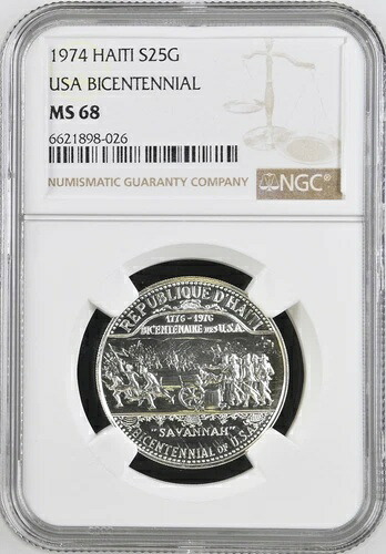 1974年 ハイチ 25グールド ? アメリカ建国200周年記念 ? NGC MS 68 ? 希少 -1 トップポップ! NGC 2/2