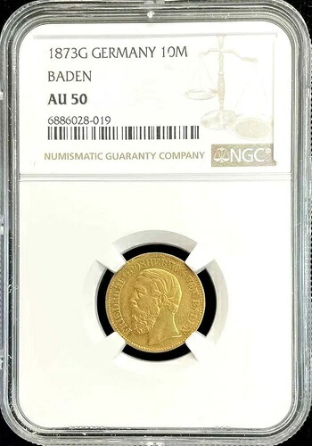 1873年 G 金貨 ドイツ連邦共和国 バーデン 10マルク NGC AU 50