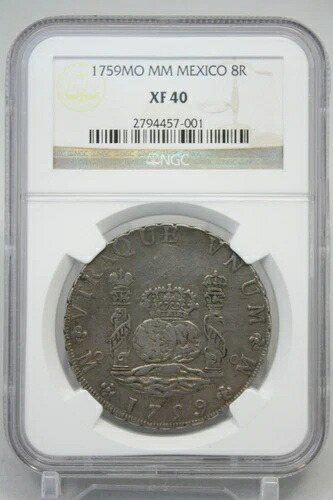 1759年 MO MM メキシコ シルバー 8レアル KM-104.2 NGC XF40 #7001