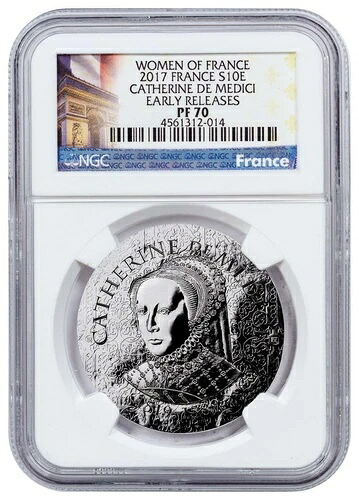 2017年 フランス 女性像 - カトリーヌ・ド・メディシス シルバー プルーフ 10ユーロ コイン NGC PF70