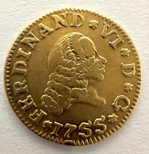 1755 スペイン 1/2 エスクード フェルナンド 6 世 金貨