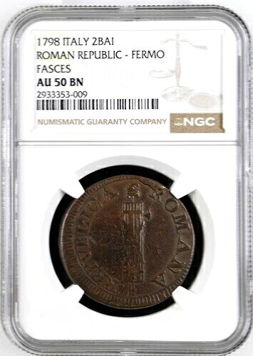 1798 イタリア ローマ共和国 2 バイオッキ、フェルモ ファスケス、NGC AU 50、KM-15、レア