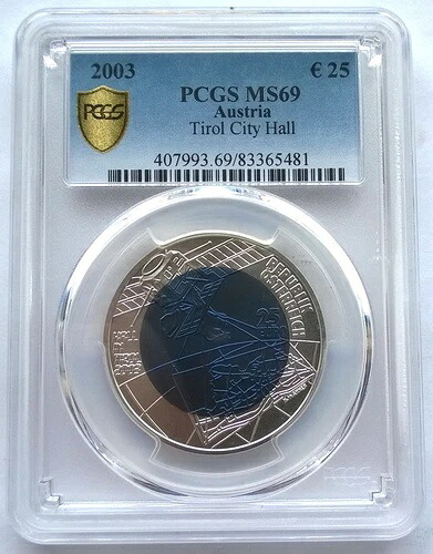 オーストリア 2003年 シティ・オブ・ホール 25ユーロ PCGS MS69 シルバー ニオブコイン(5481)