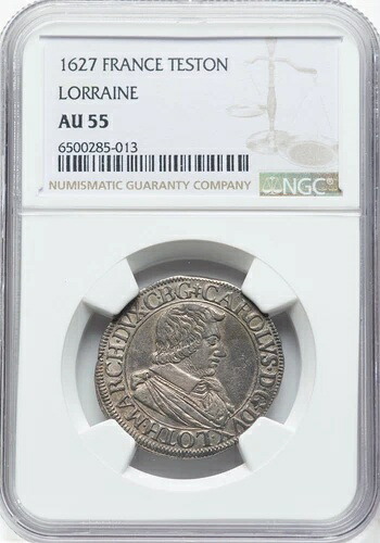 フランス 1627年 - シャルル4世 - ロレーヌ - テストン - ナンシー - NGC AU55 - 3点のみ上品