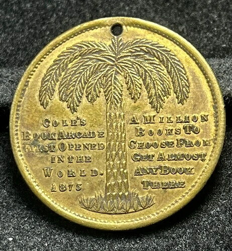 1880年トークン - コールズ・オーナメント展 コールズ・ブック・アーケード 31mm