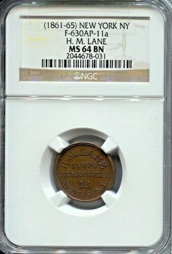 CWSC - H.M. LANE - F 630 AP - 11a - ニューヨーク、ニューヨーク - NGC MS 64 BN - EC 8212