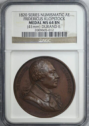 1820 シリーズ ヌミスマチック AE フリデリクス クロプシュトック メダル NGC MS64BN (41mm) デュランド E.