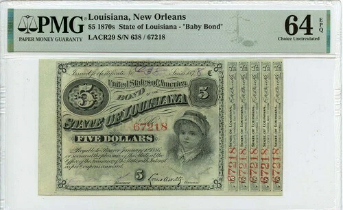 1878年 ニューオーリンズ、ルイジアナ州 5ドル紙幣 廃紙幣 ベビーボンド PMG CU64 EPQ