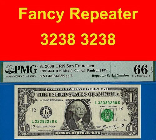 2006年 1ドル連邦準備銀行券 PMG 66EPQ ファンシーリピーター シリアル番号 32383238