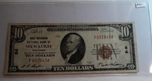 1929年 $10 TY1、ウィスコンシン州ミルウォーキーの最初のウィスコンシンNB。国定紙幣。CH#64