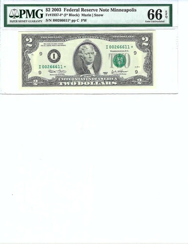 2003 $2 FRN FR1937-I* PMG 66 EPQ、ミネアポリス * 注記 S/N I00266611*!!!