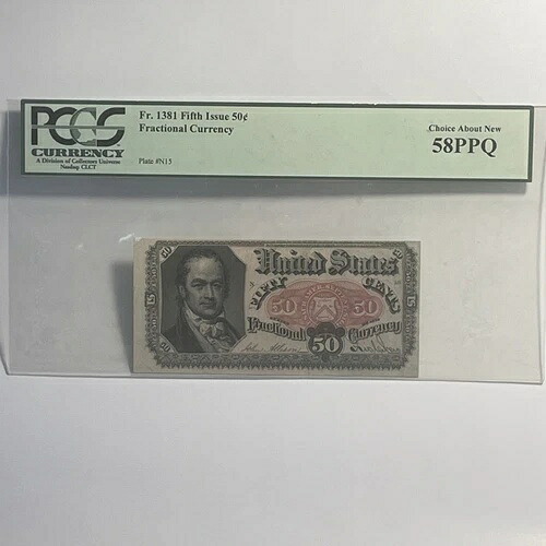 Fr#1381 第5版 50セント フラクトカレンシー PCGS 58PPQ チョイスアバウトニュープレート #N15