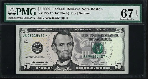 US $5 2009 PMG 67 EPQ UNC Fr #1995-A * スターノート FRN ボストンリオス/ガイトナー-