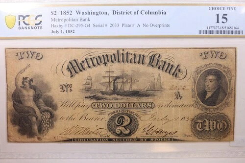 1852 年 2 ドル、メトロポリタン銀行、ワシントン D.C.、廃止紙幣、PCGS F-15、店舗番号 GDC028。