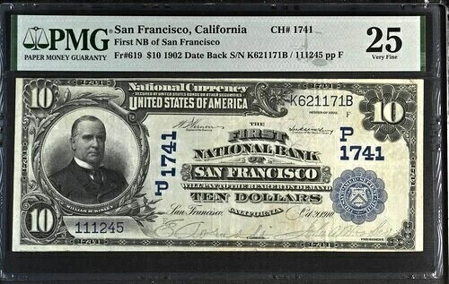 1902年 10ドル サンフランシスコ、カリフォルニア州 日付あり ファースト・ナショナル・バンク PMG 25 FR619