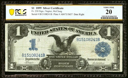 1899年 1ドル銀貨証明書 Fr. 230 「ブラックイーグル」 PCGS VF20