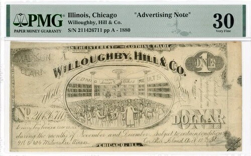イリノイ州シカゴ-ウィロビー・ヒル社 $1 広告紙幣 ND (Ca. 1880年) PMG 30-