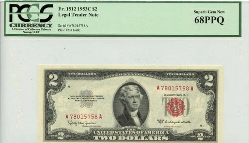1953年C 2ドル法定紙幣 FR#1512 PCGS Superb Gem68 PPQ