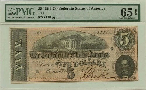 1864年製 $5 アメリカ連合国軍 T-69 CSA PMG GEM 65 EPQ