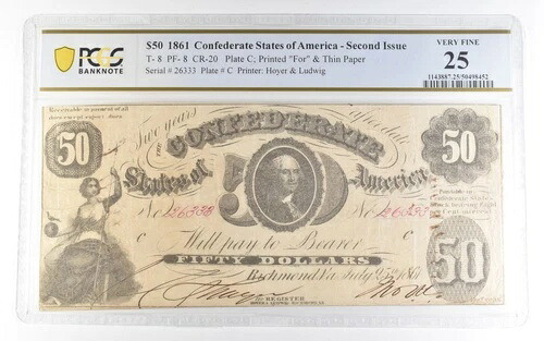 1861年 50ドル 南軍第2回発行 T-8 PF-8 CR-20 非常に良好な状態 25 PCGS *0135 98,615円