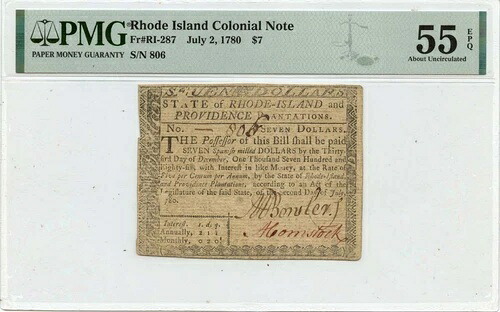 1780年7月2日、ロードアイランド植民地紙幣7ドル、FR#RI-287 PMG AU55 EPQ、完全署名