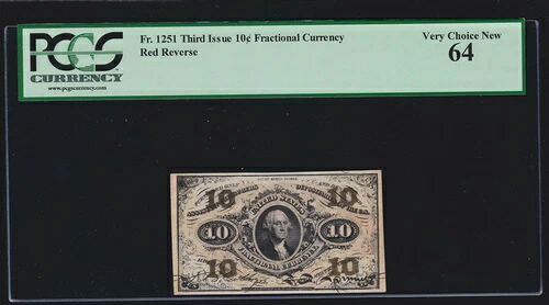 米国 10 セント フラクショナル紙幣 赤色裏面 FR 1251 PCGS 64 V Ch CU