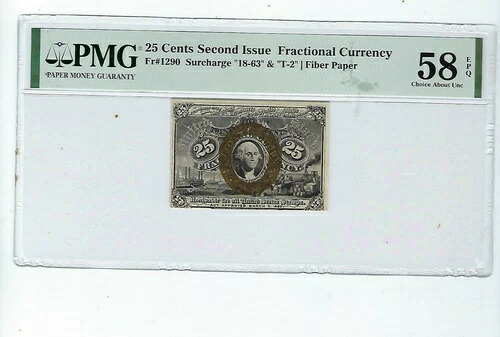 米国 25 セント小数紙幣 ファイバーペーパー FR 1290 18-63-T-2 PMG 58 EPQ