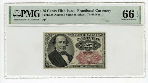 25セント 第5回発行 Fr 1309 フラクショナル通貨 PMG 66 EPQ Gem Unc - G412