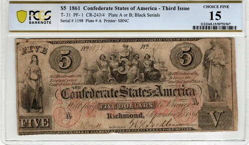 T-31 PF-1 1861 $5 南軍紙幣-PCGS-B チョイスファイン15-