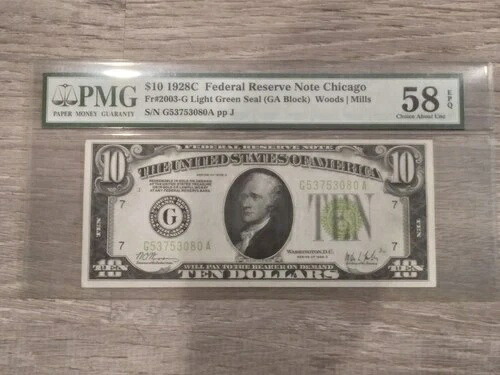 1928-C $10 FRN PMG 58 金貨で換金可能 希少 ライトグリーンシール シカゴ 希少
