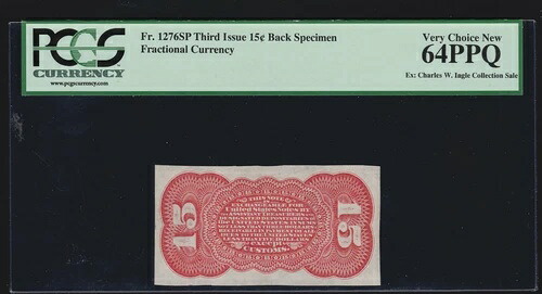 米国15セント小数通貨紙幣 狭額縁 レッドバック FR 1276sp PCGS 64 PPQ 121,550円