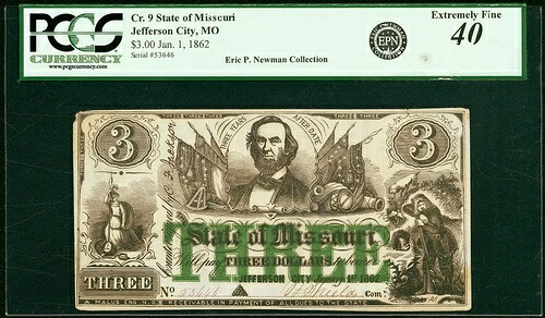 1862年 - ジェファーソンシティ、ミズーリ州 - ミズーリ州 $3 - PCGS 40 - EX エリック・ニューマン・コレクション