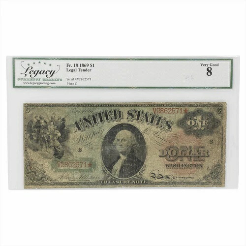 1869年 法定通貨紙幣 $1 FR18レガシー 非常に良い 8-