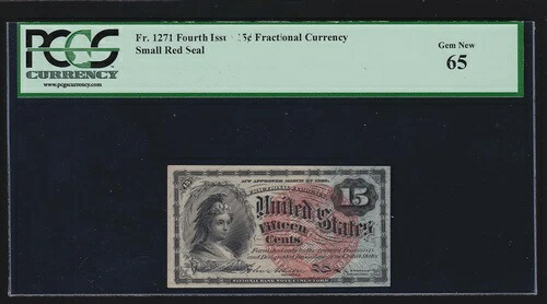 米国 15c 分数通貨紙幣 第 4 版 FR 1271 PCGS 65 gem CU-