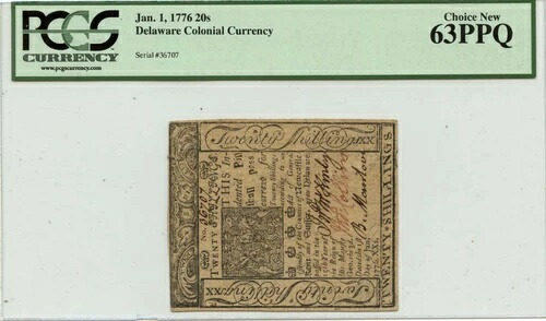 1776年 1月1日 20年代 デラウェア植民地紙幣 FR#DE-80 PCGS CU63 PPQ- 256,300円