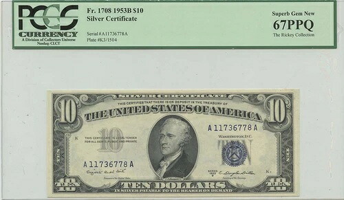 1953年B $10 シルバー証明書 FR#1708 PCGS 67PPQ スーパーブジェム-