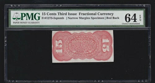 米国15セント分数紙幣 FR 1273-5 裏面 spnmb PMG 64 EPQ Ch CU (01)