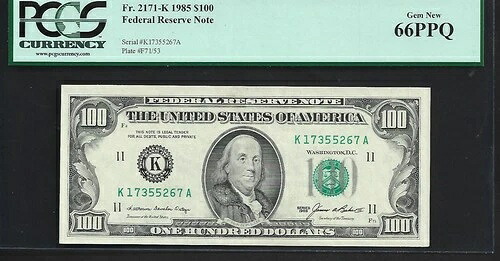 US $100 1985 PCGS 66 PPQ UNC Fr #2171-K FRN ダラス・オルテガ/ベイカー