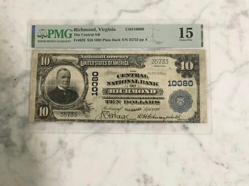 10.00 1902年国立銀行券 リッチモンド バージニア州 PMG 15 チョイスファイン