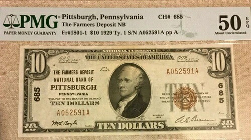 1929 $10 PMG50 EPQ UNCについて、ファーマーズデポジットNBピッツバーグPA、TY1、3681