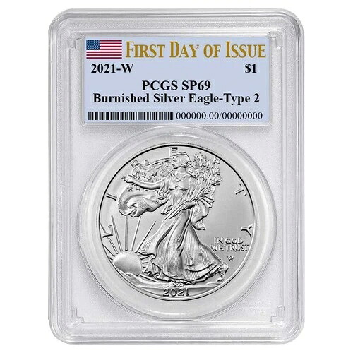 2021-W バーニッシュ仕上げ 1ドル タイプ2 アメリカン シルバー イーグル PCGS SP69 FDOI フラッグラベル