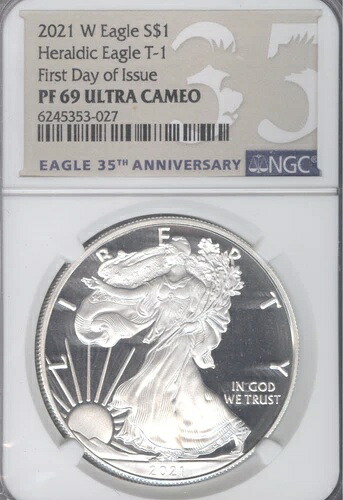 2021年 (W) 1オンス アメリカン シルバー イーグル NGC PF69 紋章付きイーグル T-1