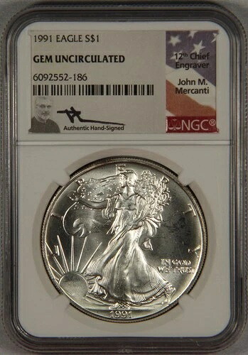 1991年 シルバーイーグルドル NGC ジェム 未流通 ジョン・M・マーカンティ サイン入り $1
