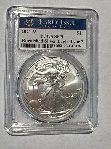 2021年 W 地金 シルバーイーグル PCGS SP-70 バーニッシュドシルバーイーグル タイプ2