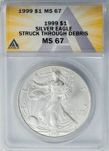 1999年アメリカン・シルバー・イーグル金貨（破片を突き抜けて） MS67 ANACS 949979-14