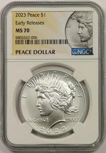 2023年 1ドル ピースシルバーダラー NGC MS 70 早期リリース ピースラベル