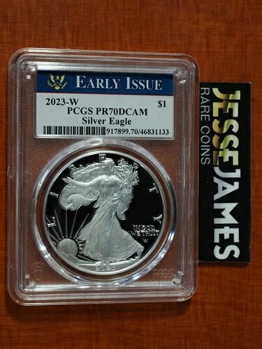 2023 W プルーフ シルバー イーグル PCGS PR70 DCAM 初期発行ラベル