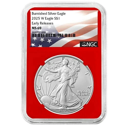 2025-W バーニッシュド 1ドル アメリカン シルバー イーグル NGC MS69 ER フラッグラベル レッドコア